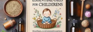 oleos essenciais para crianças