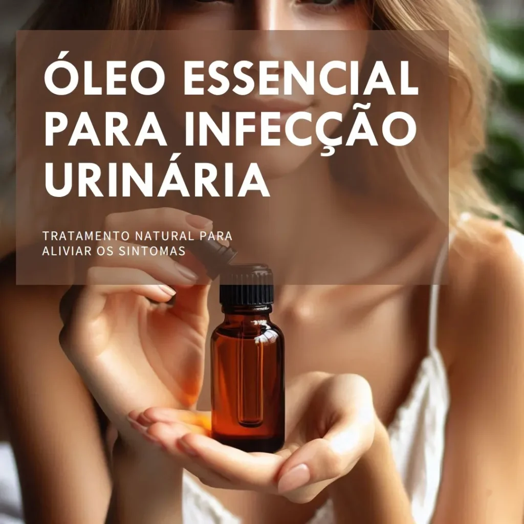 oleo essencial para infecção de urina
