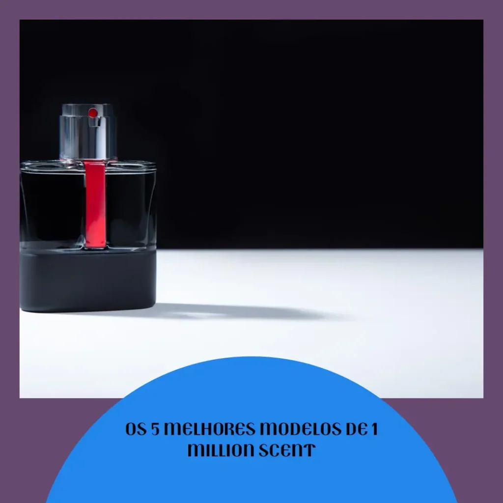Top Cinco Modelos de 1 million scent