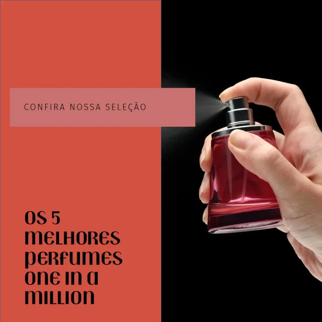 Cinco Melhores Modelos de perfume one in a million