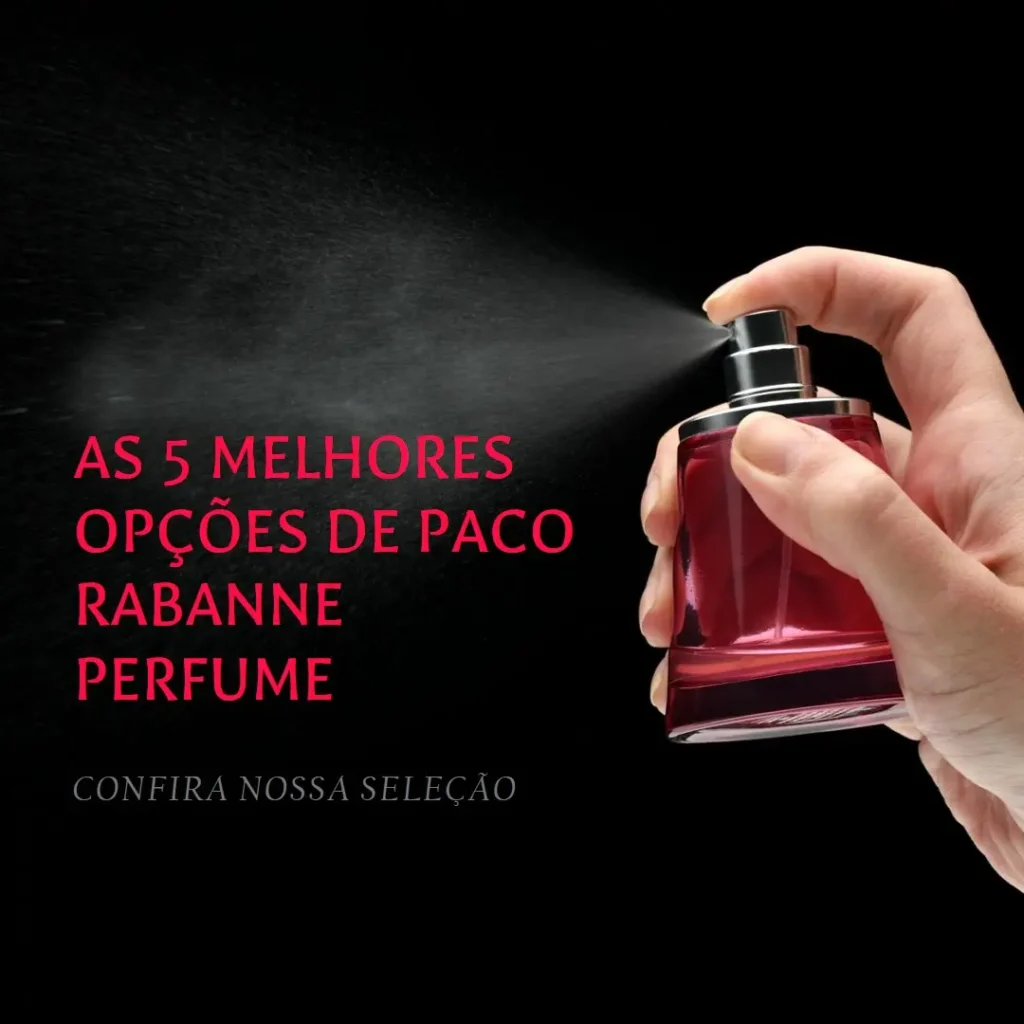 As 5 Melhores Opções de paco rabanne perfume
