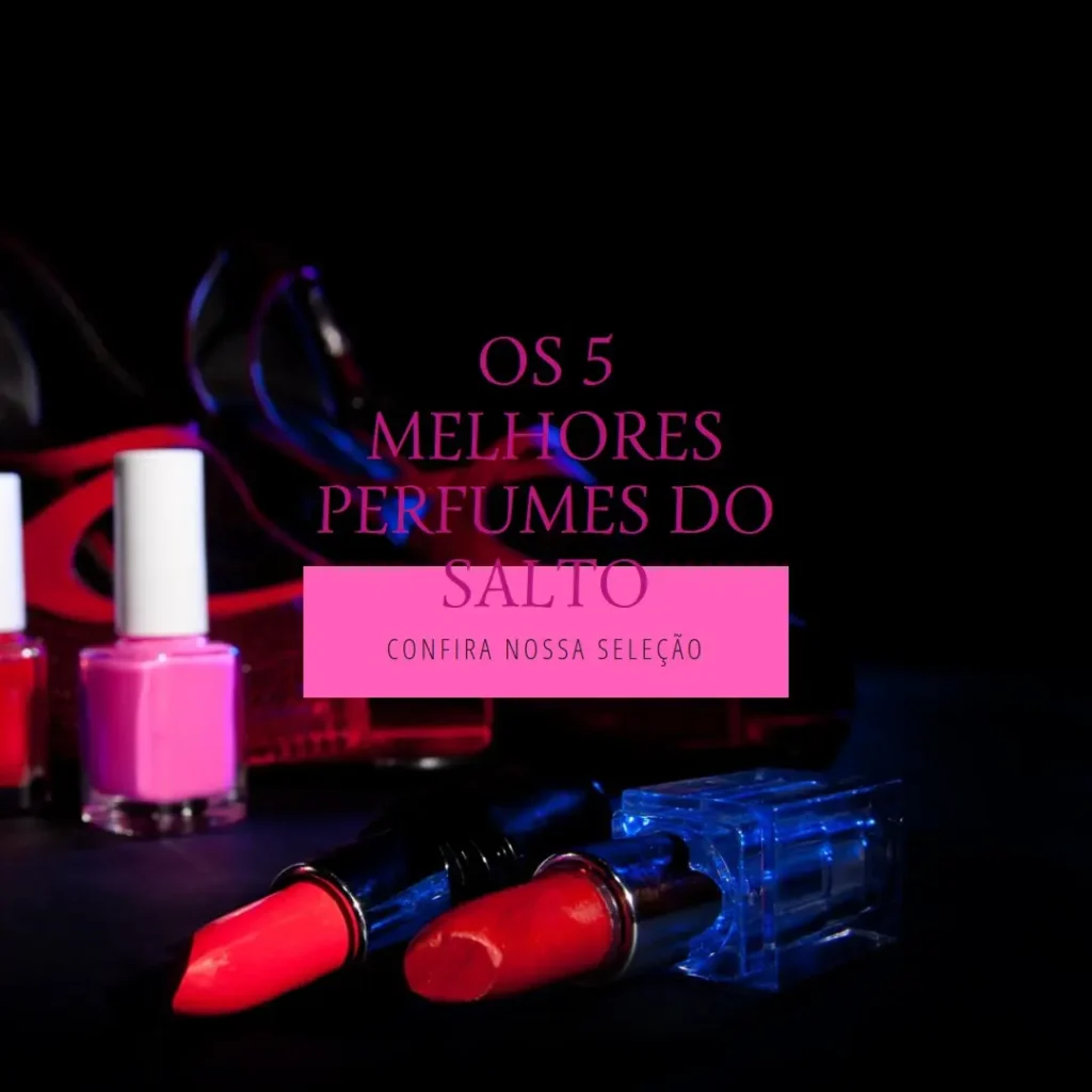 Principais Cinco perfume do salto