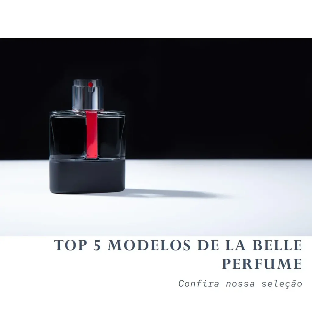 Top Cinco Modelos de la belle perfume