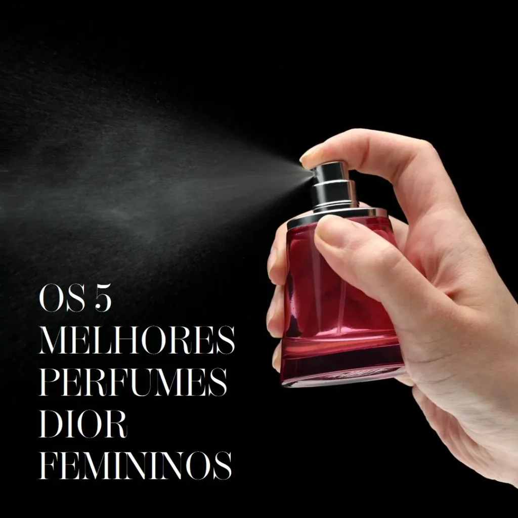 5 Melhores Modelos de perfume dior feminino