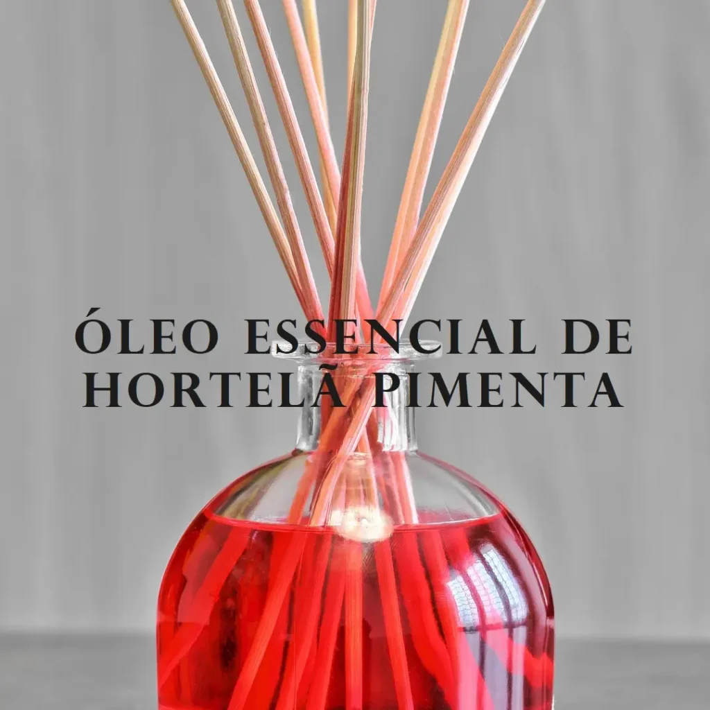 Óleo Essencial de Hortelã Pimenta Para Que Serve