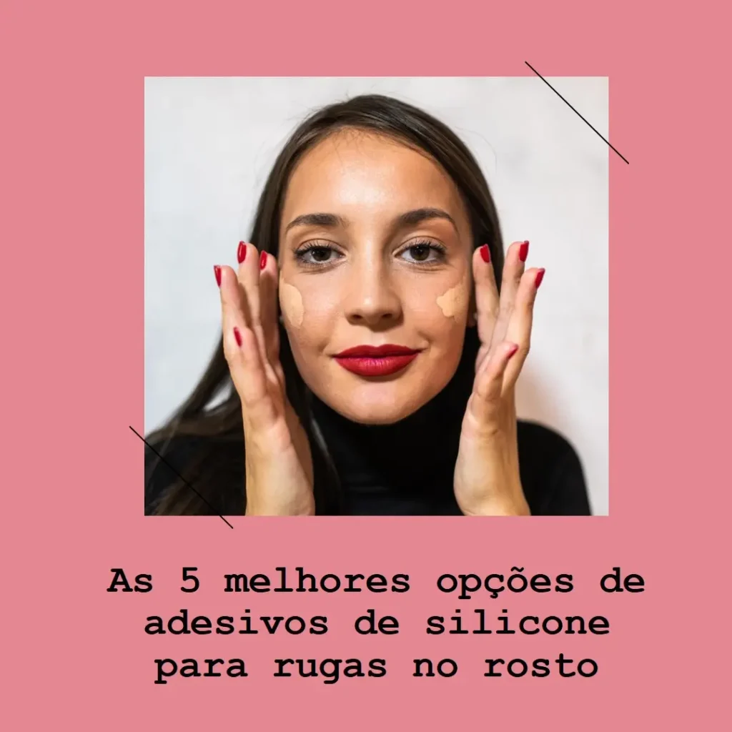 Top 5 Opções de Supérbia Adesivos De Silicone Para Rugas No Rosto
