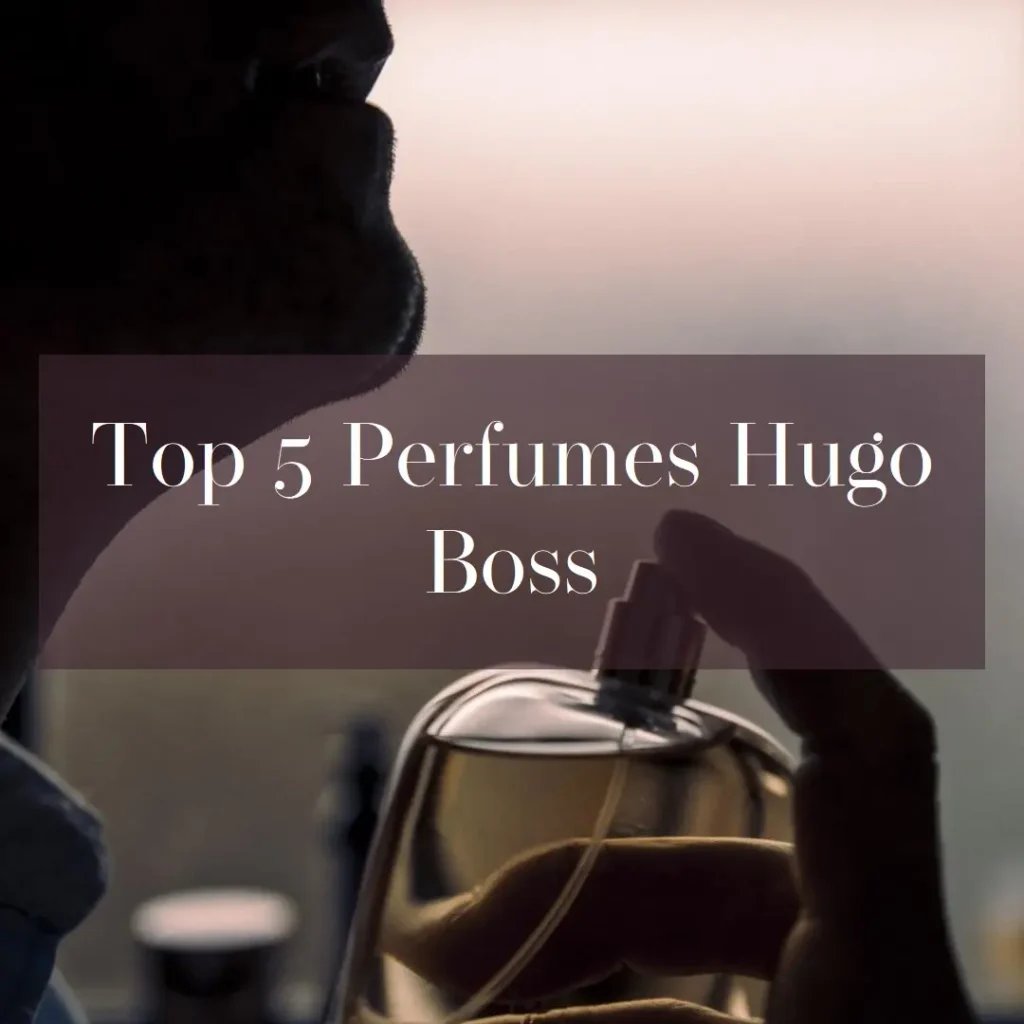 Top Cinco hugo boss perfume