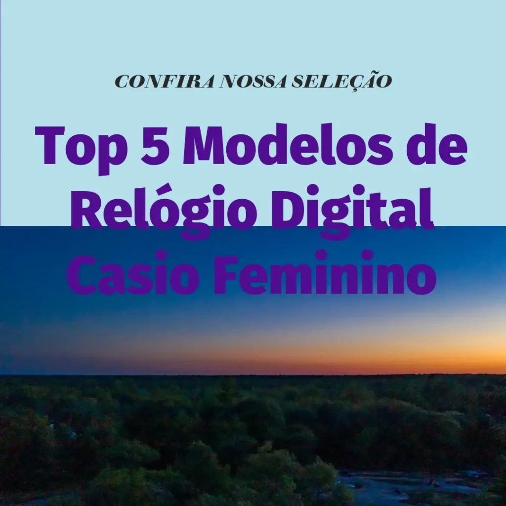 Top Cinco Modelos de relogio digital Casio feminino