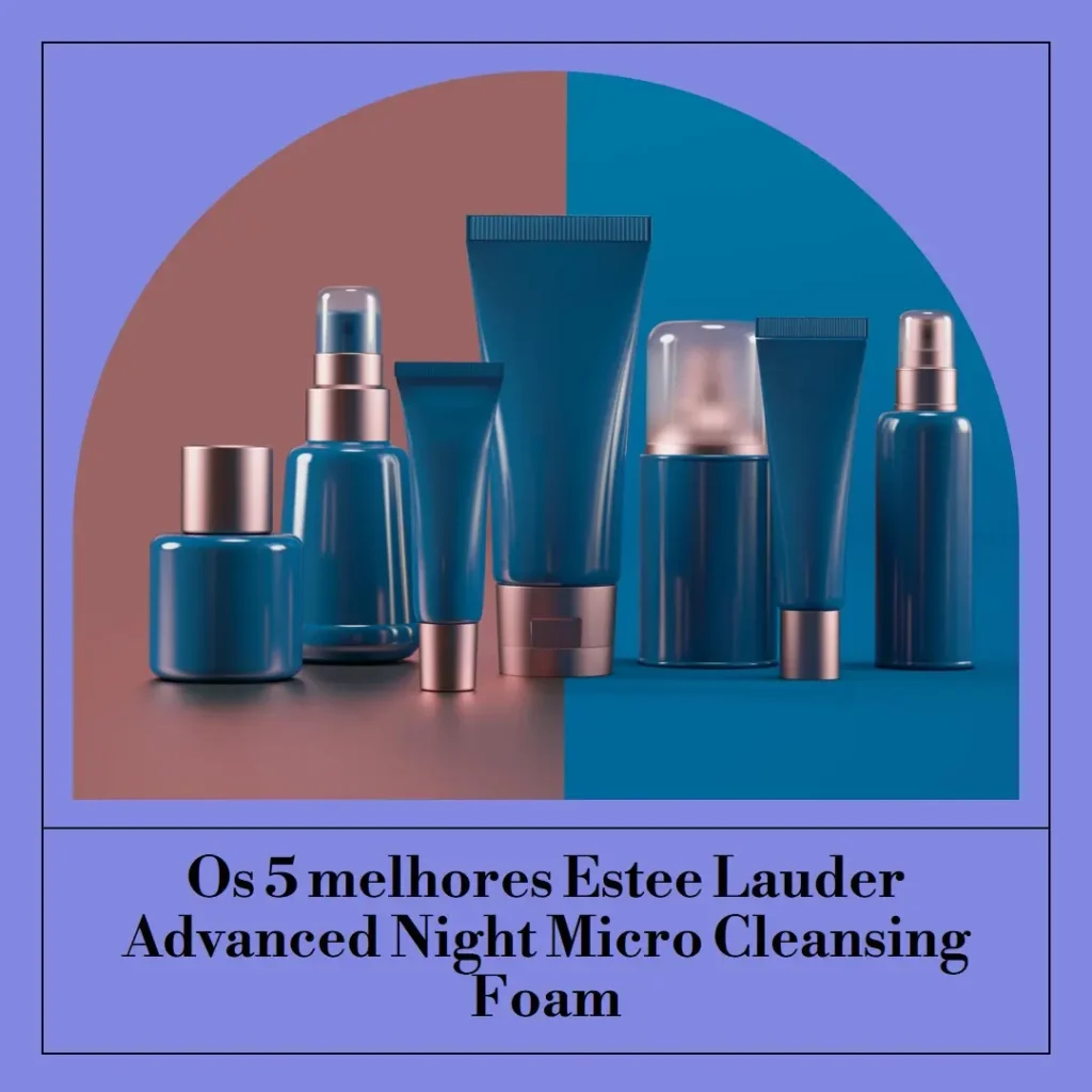 Melhores 5 Estee Lauder Advanced Night Micro Cleansing Foam – 3.4 oz