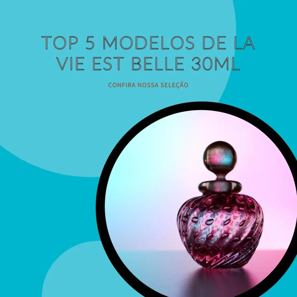 Top Cinco Modelos de la vie est belle 30ml