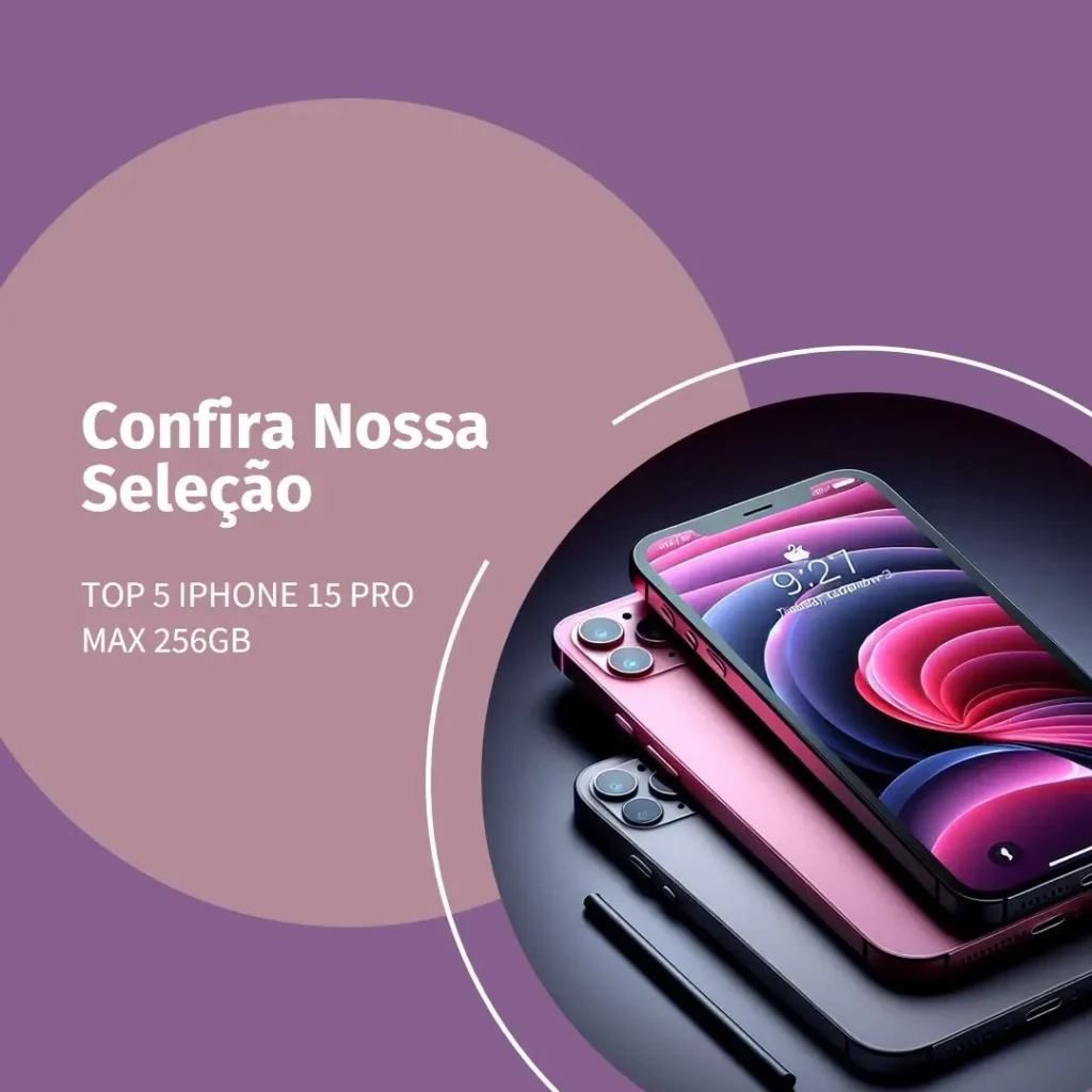 Top 5 Iphone 15 pro max 256gb