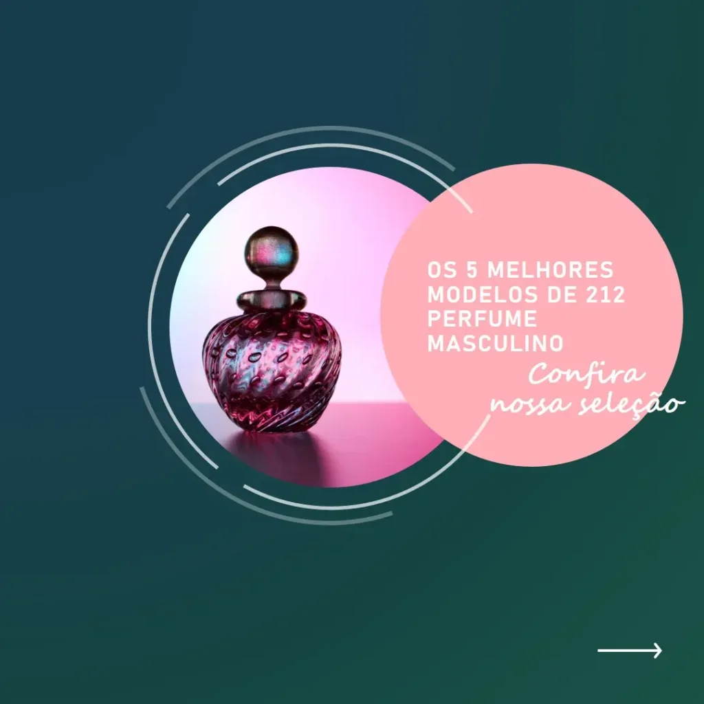 Cinco Principais Modelos de 212 perfume masculino
