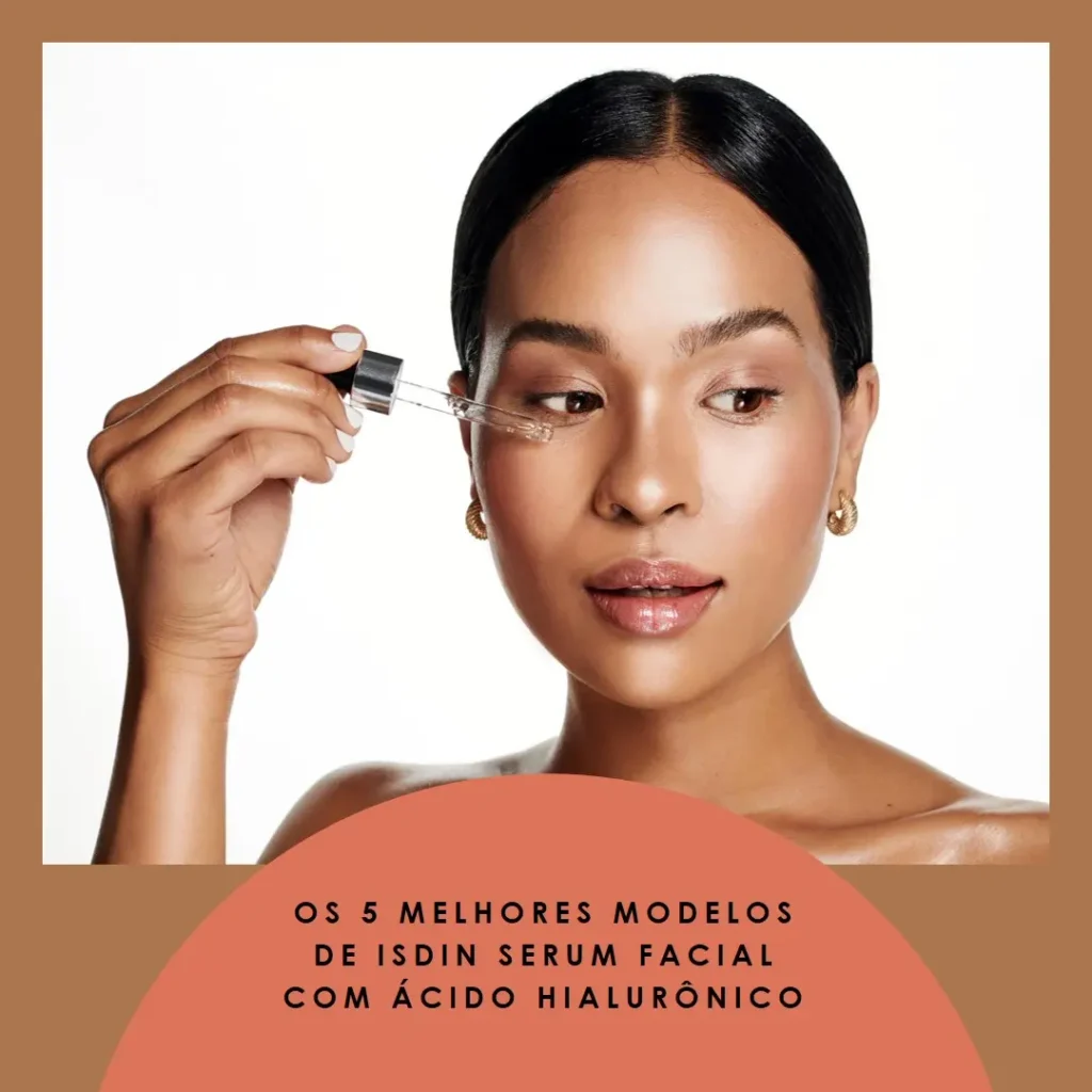 5 Melhores Modelos de isdin serum facial com ácido hialurônico