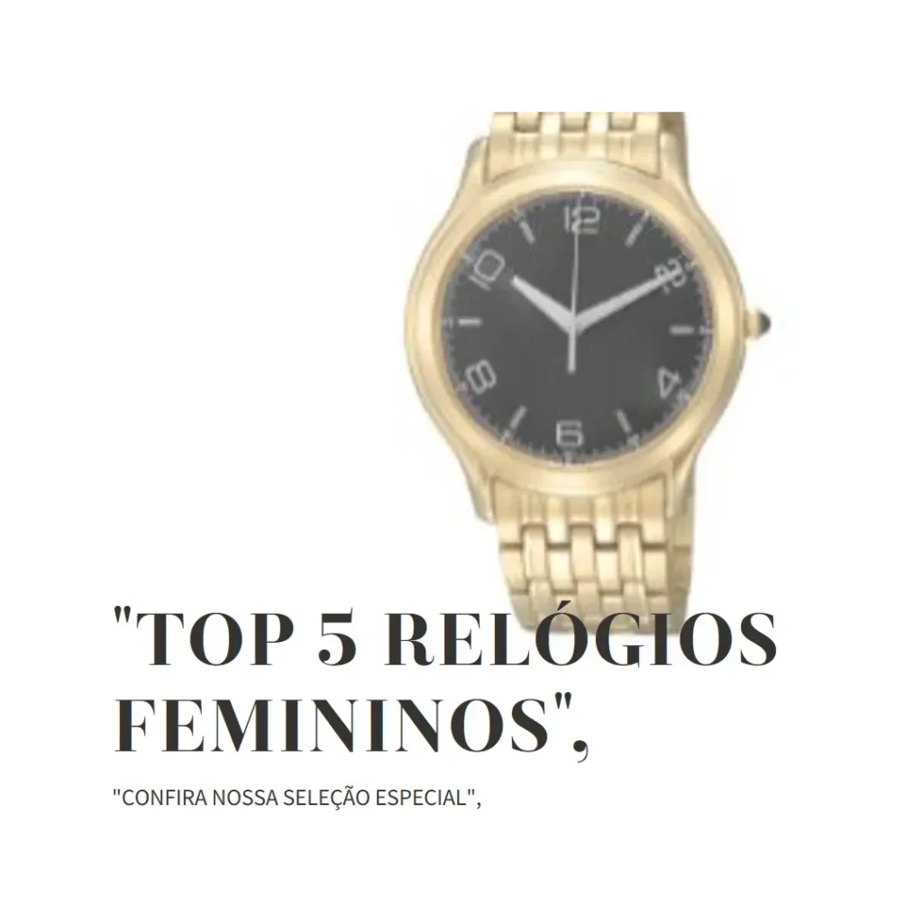 Top 5 relogio feminino vintage
