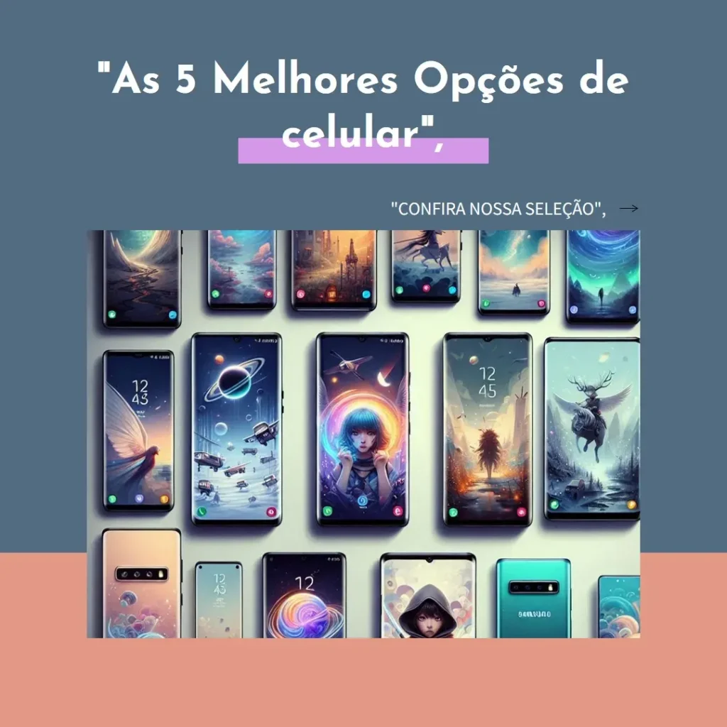 As 5 Melhores Opções de celular Samsung barato e bom