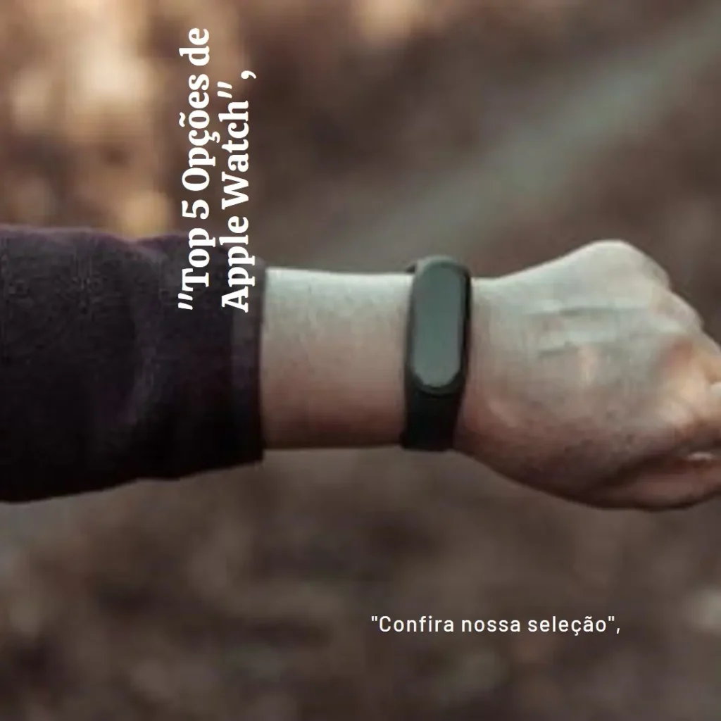 Top 5 Opções de Apple Watch Series 7 41Mm