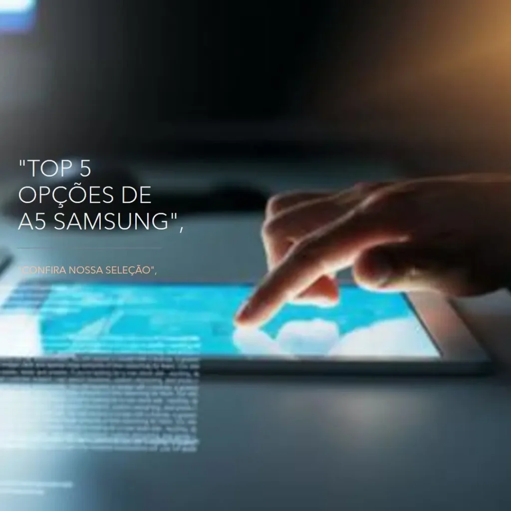 Top 5 Opções de A5 Samsung
