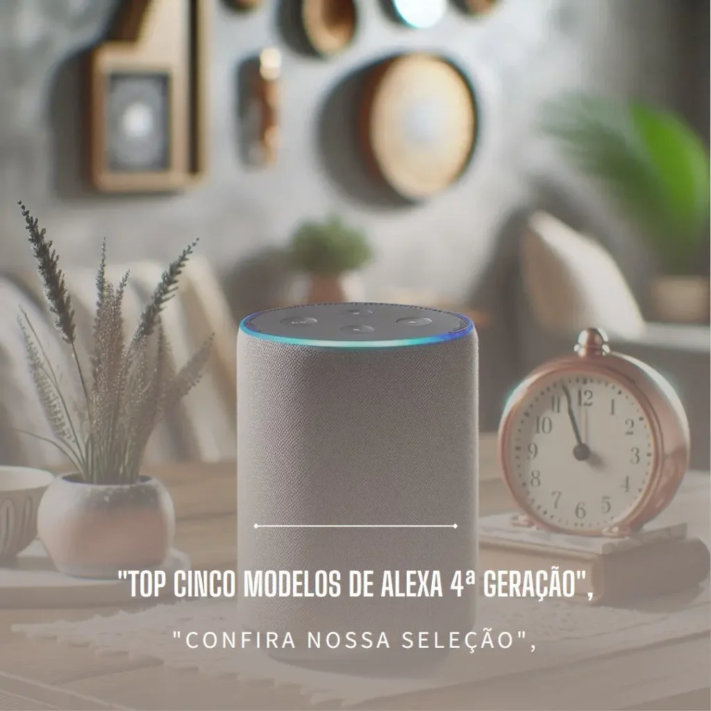 Top Cinco Modelos de alexa 4 geracao