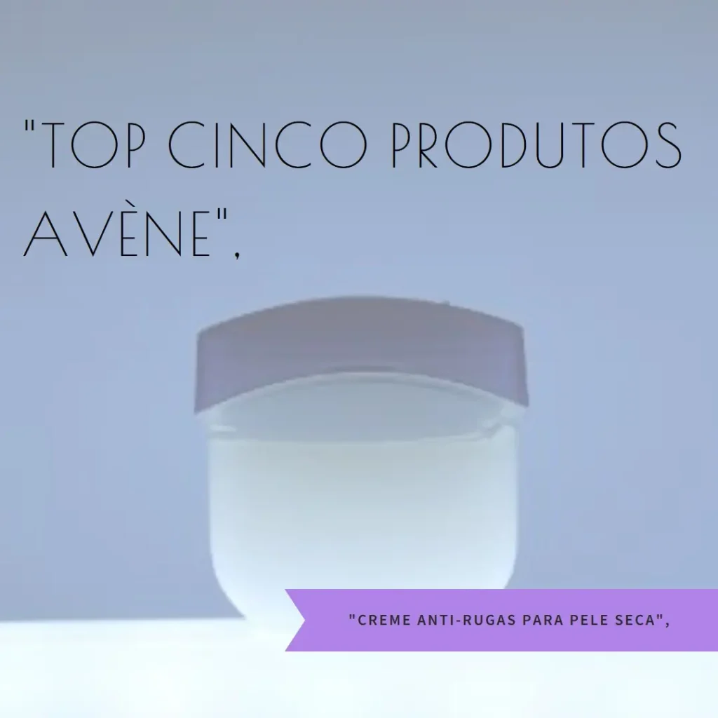 Top Cinco Avène Physiolift Dia Creme Anti-Rugas Creme Pele Seca 30ml