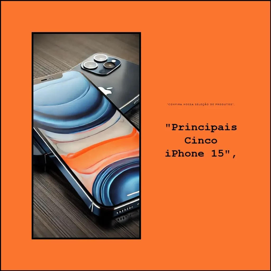 Principais Cinco 15 Apple Iphone