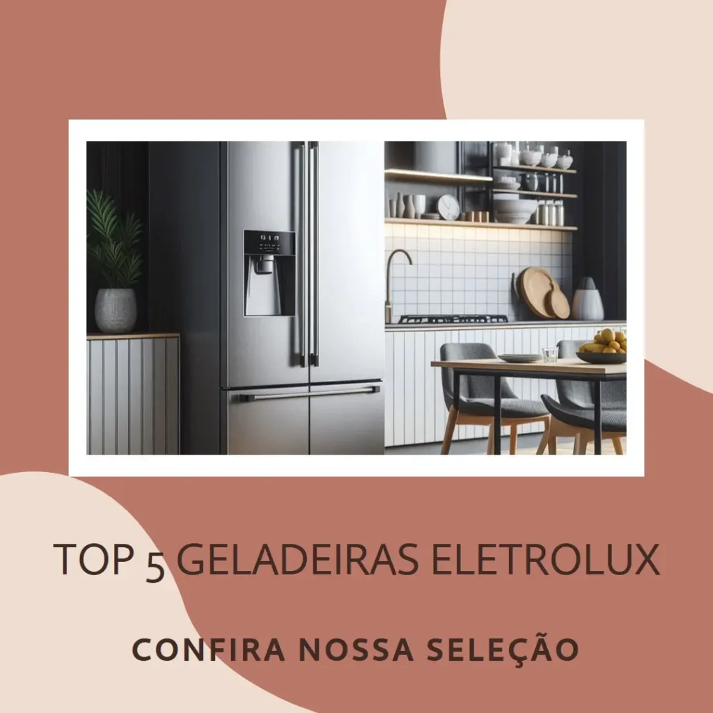 Top 5 Geladeira Eletrolux Inverse