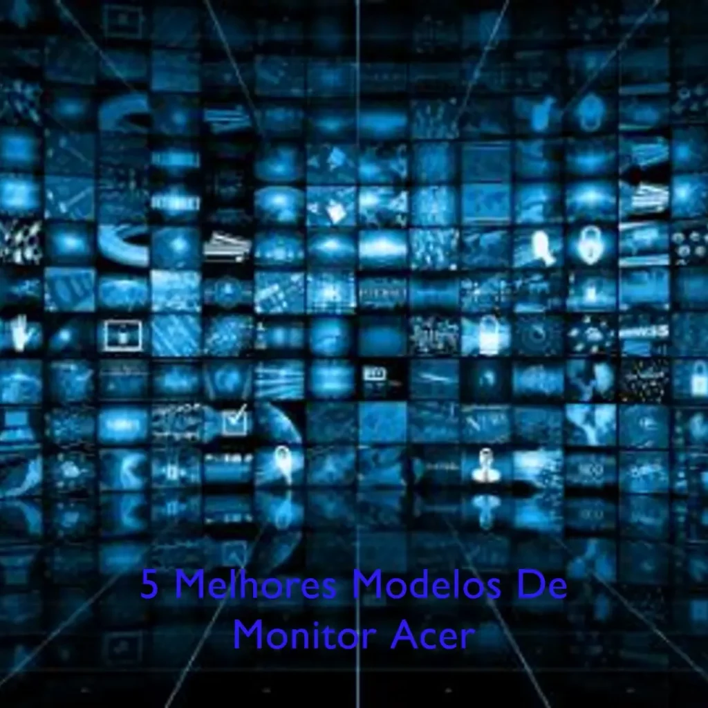 5 Melhores Modelos de monitor Acer 23.8