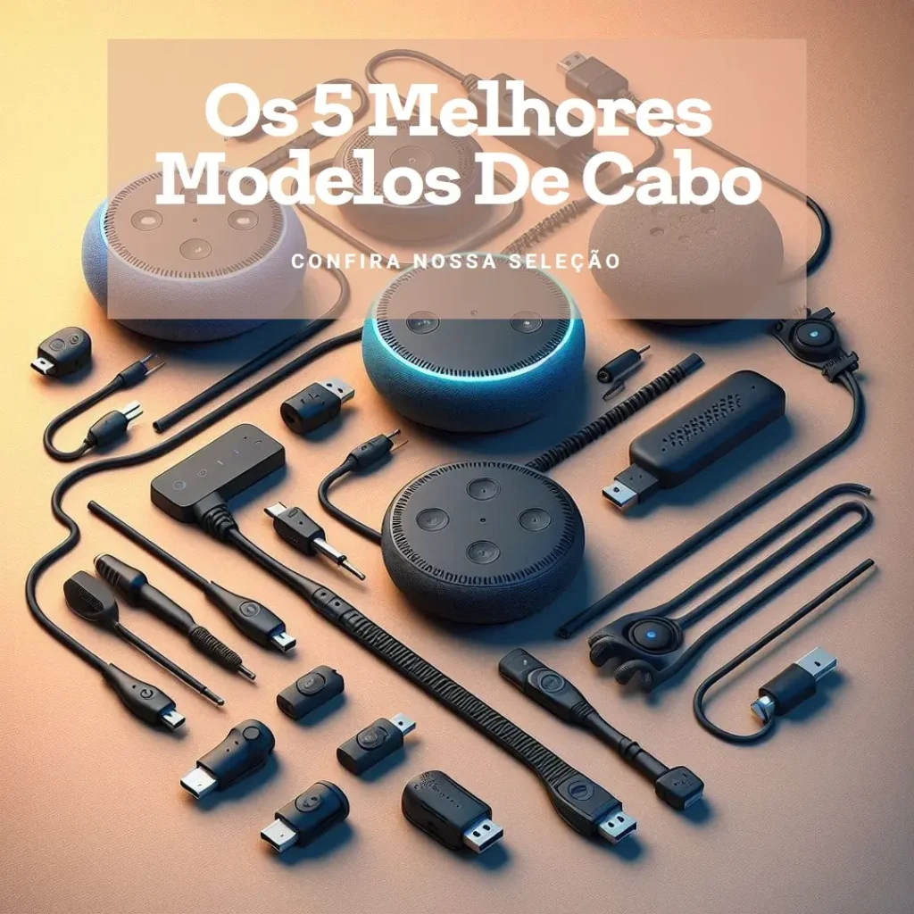 Os 5 Melhores Modelos de cabo echo dot 4