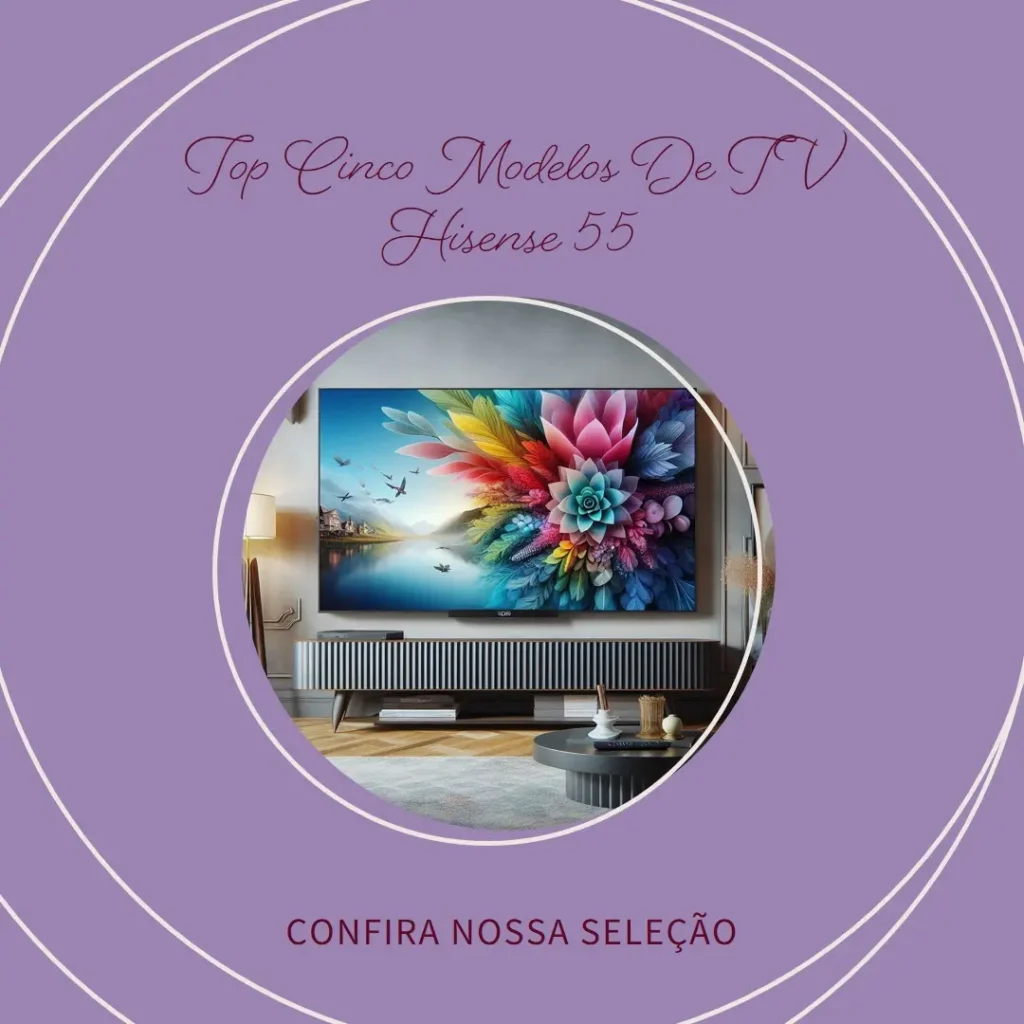 Top Cinco Modelos de TV Hisense 55