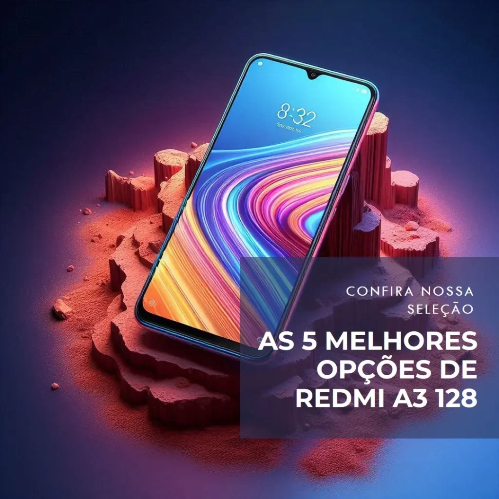 As 5 Melhores Opções de Redmi A3 128