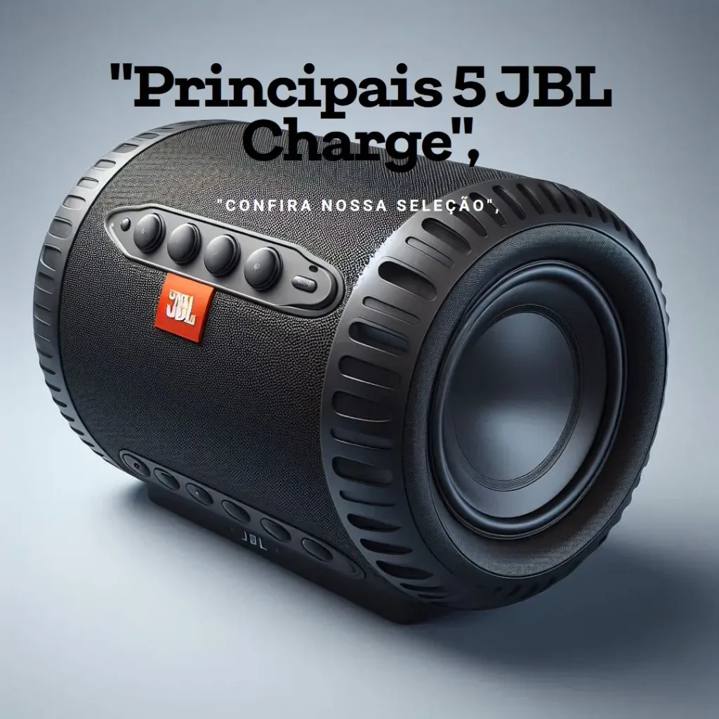 Principais 5 JBL Charge