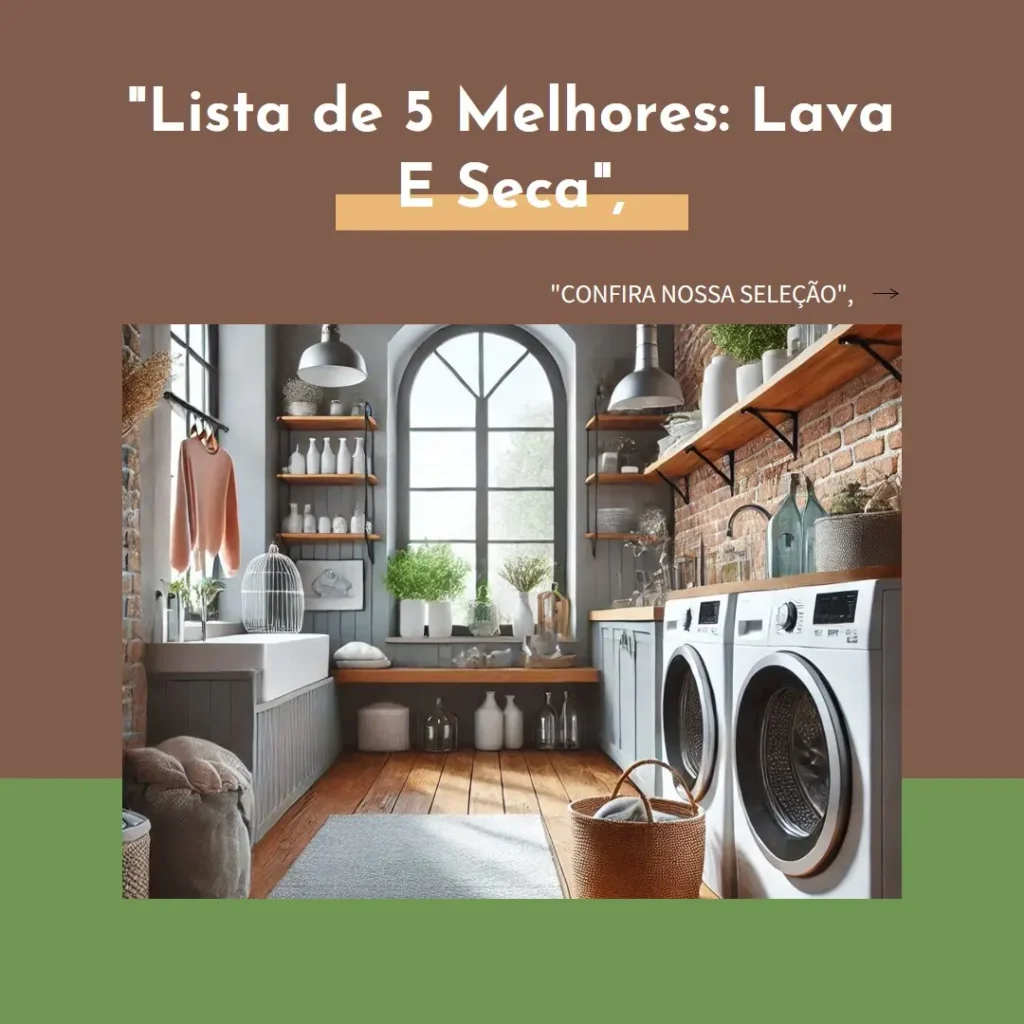 Lista de 5 Melhores: Lava E Seca 10Kg Brastemp