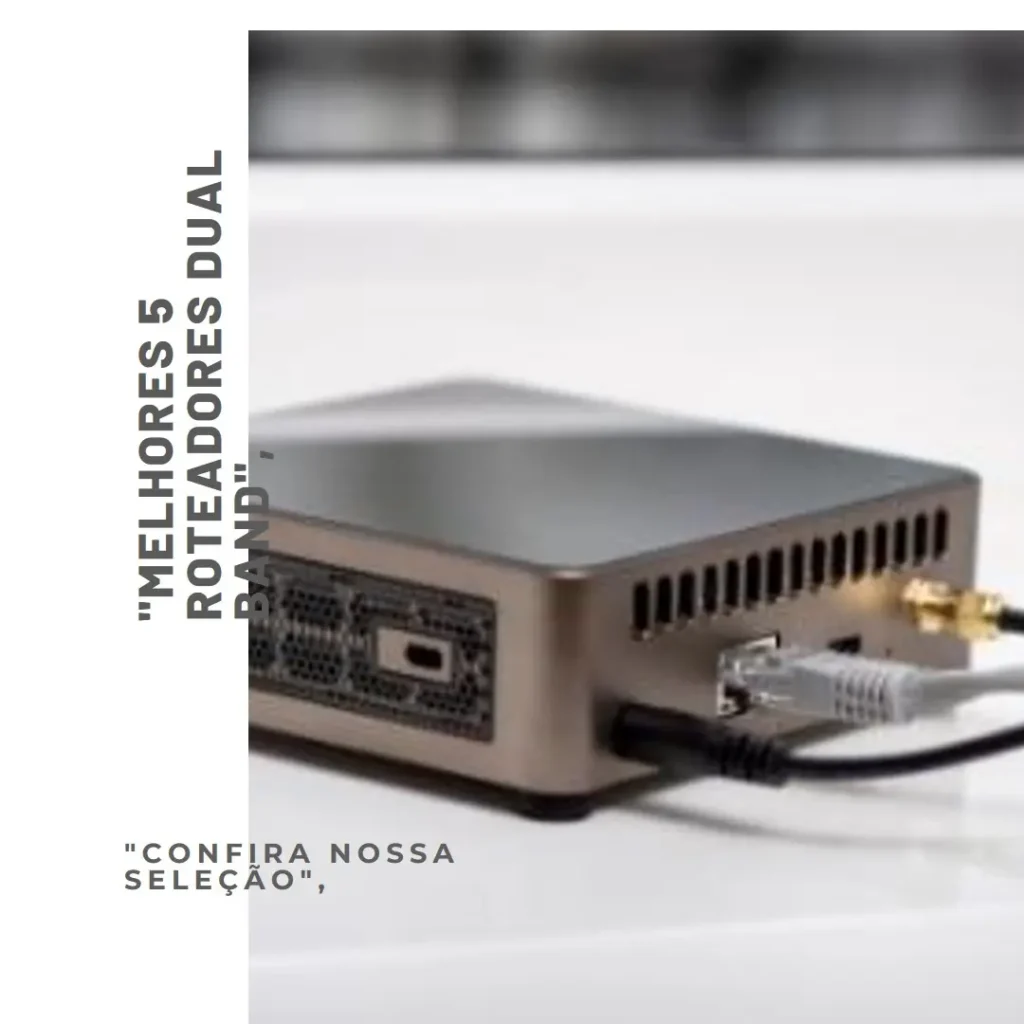 Melhores 5 roteador dual band
