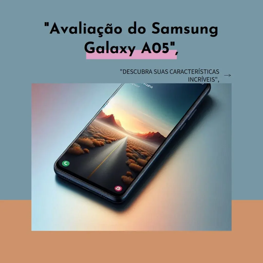 Samsung Galaxy A05 128GB: Tela Grande e Ótimo Custo-Benefício