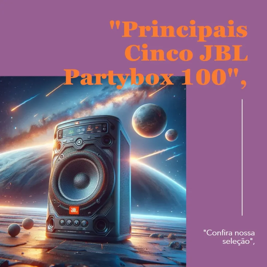 Principais Cinco caixa JBL partybox 100