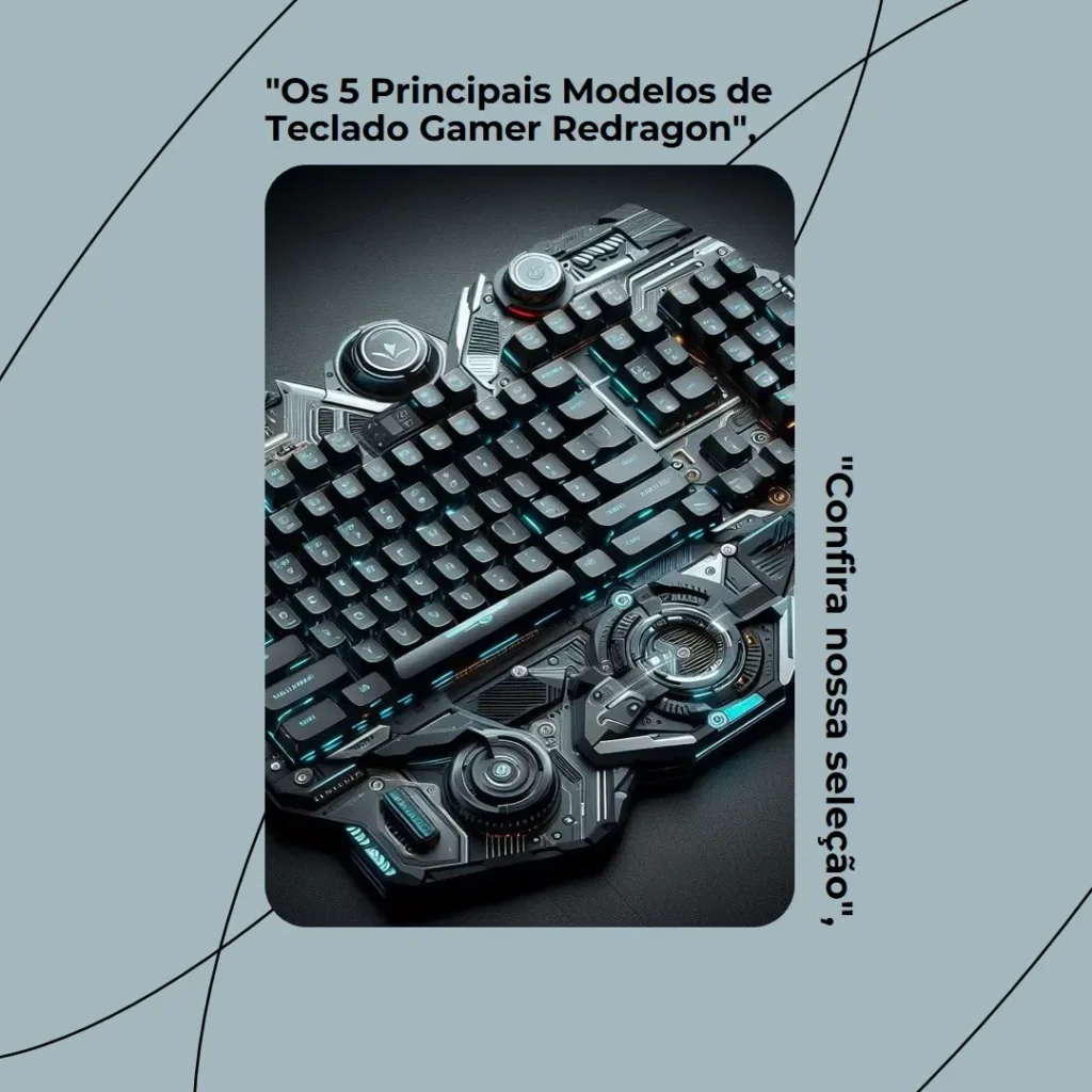 Os 5 Principais Modelos de teclado gamer Redragon