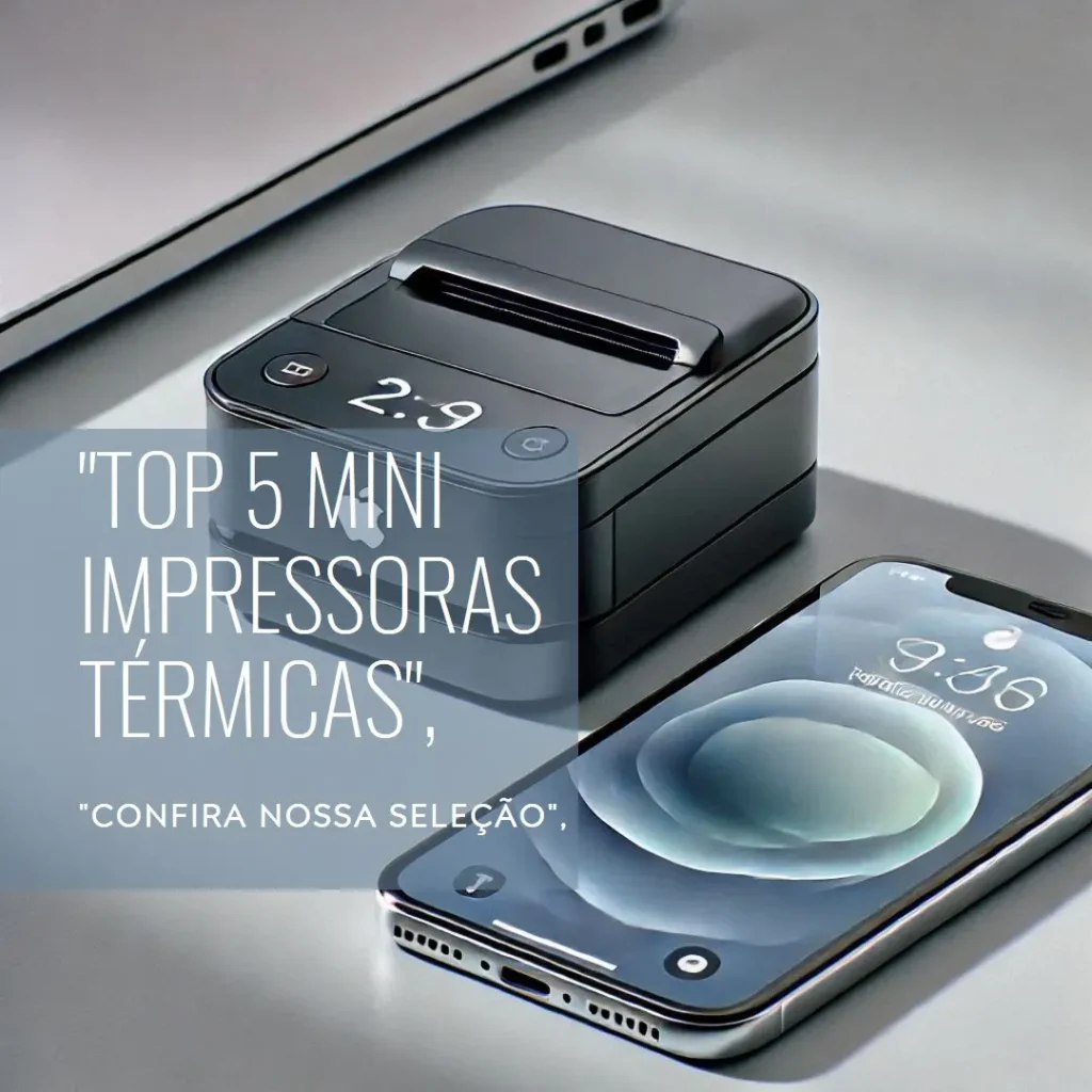 Top 5 Mini Impressora Termica