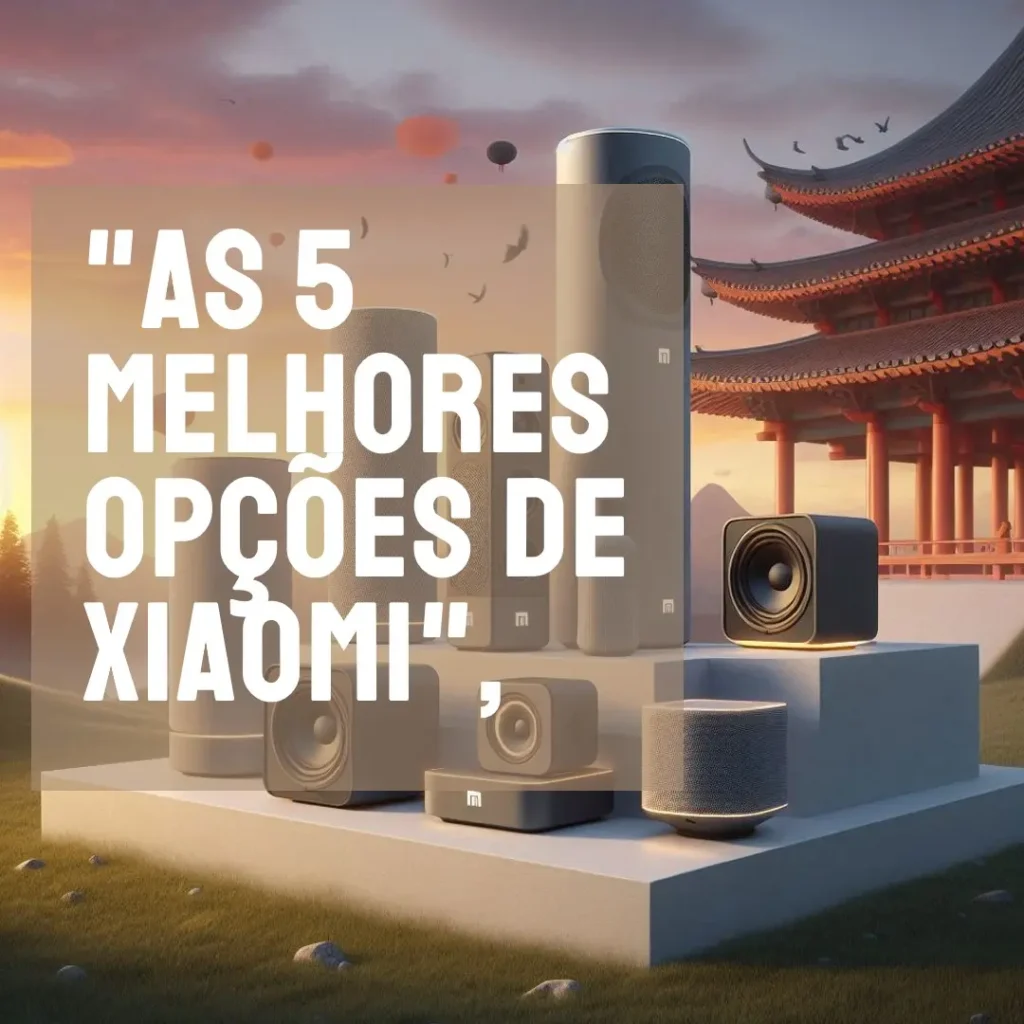 As 5 Melhores Opções de Xiaomi sound outdoor