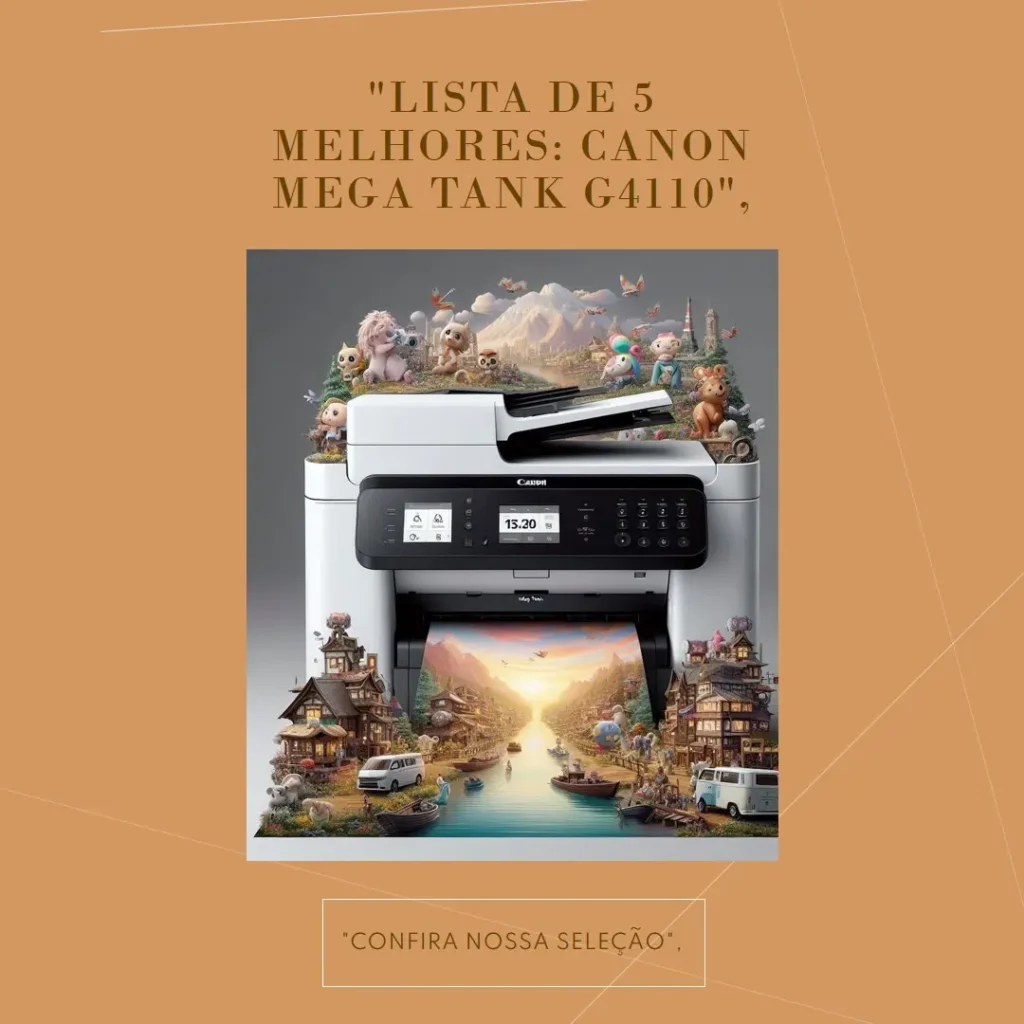 Lista de 5 Melhores: Canon Mega Tank g4110