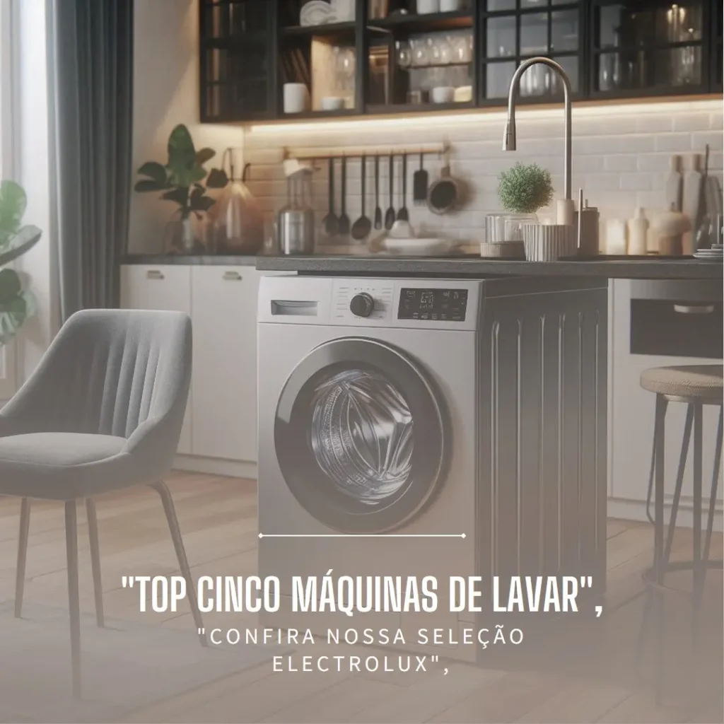 Top Cinco Máquina De Lavar Roupa Electrolux