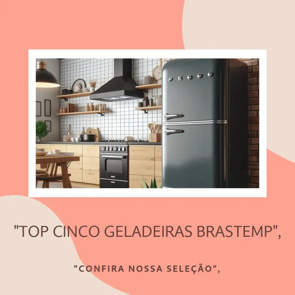 Top Cinco Modelos de geladeira retro brastemp