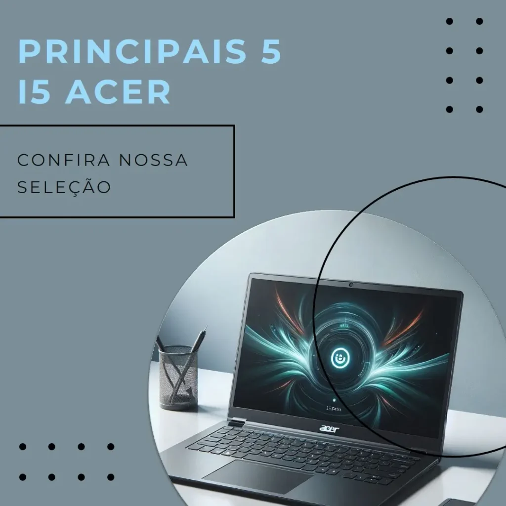 Principais 5 i5 Acer