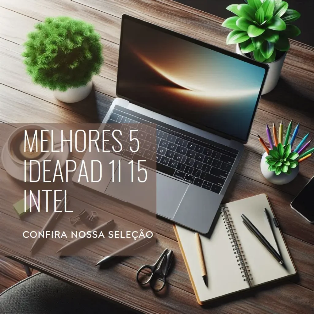 Melhores 5 ideapad 1i 15 intel