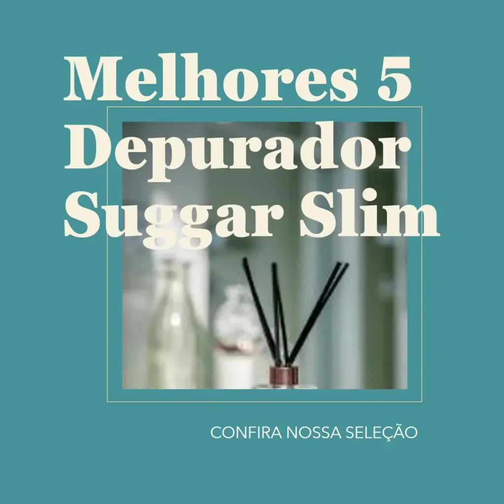 Melhores 5 depurador suggar slim