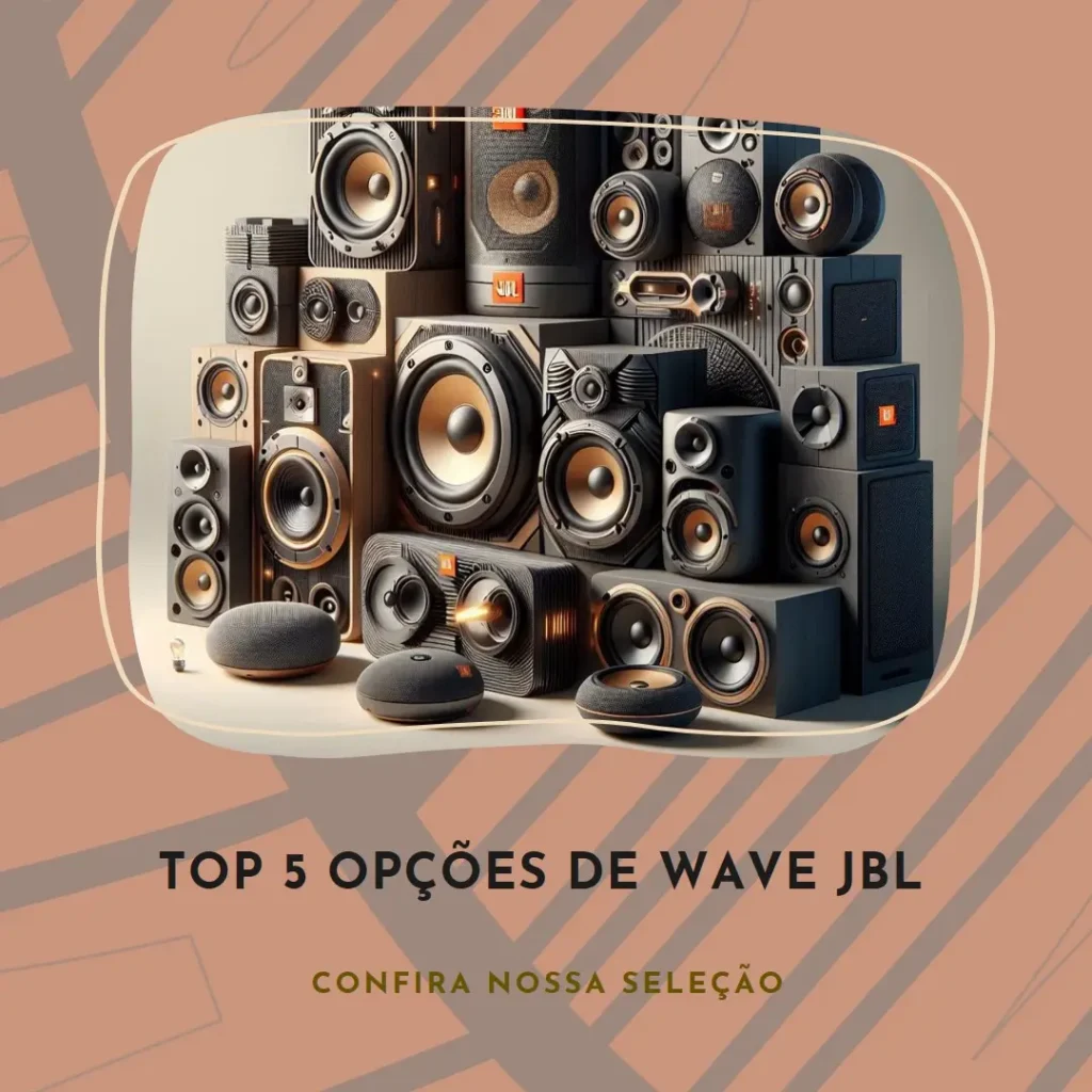 Top 5 Opções de wave JBL