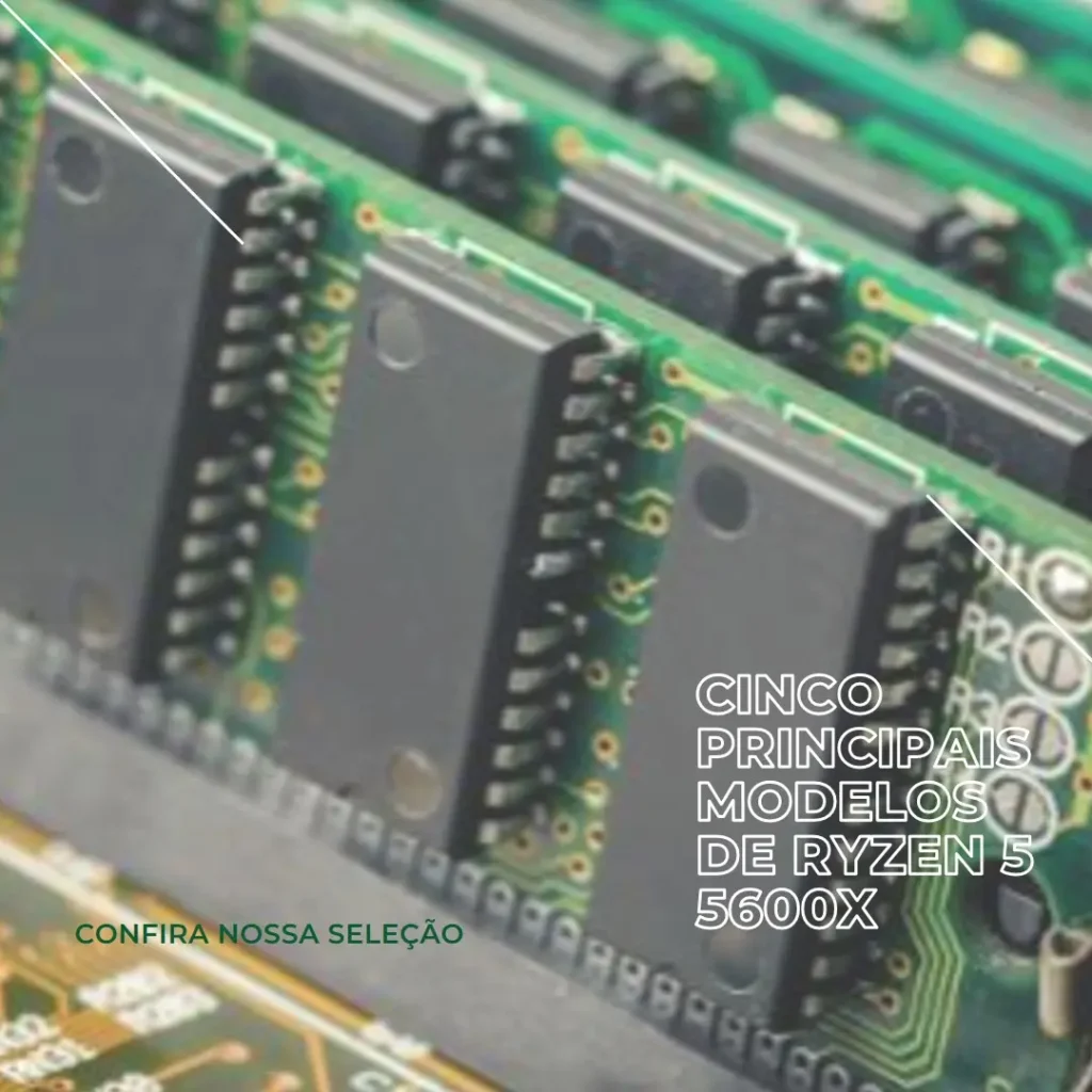 Cinco Principais Modelos de ryzen 5 5600x