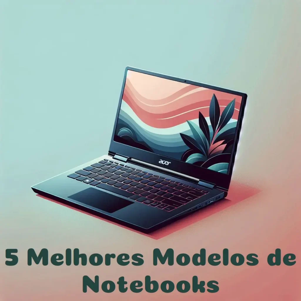 5 Melhores Modelos de notebook Acer Nitro 5 ryzen 7 RTX 3050