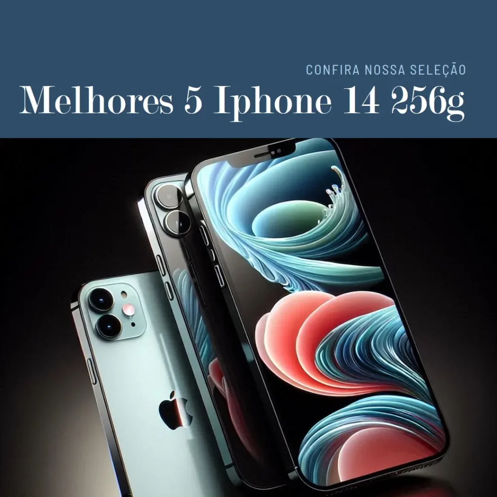 Melhores 5 Iphone 14 256g