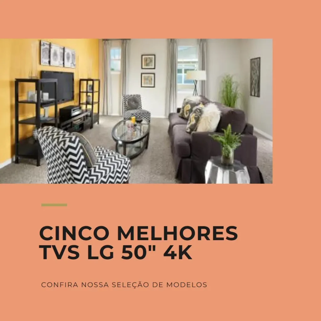 Cinco Melhores Modelos de tv lg 50 polegadas 4k 2023