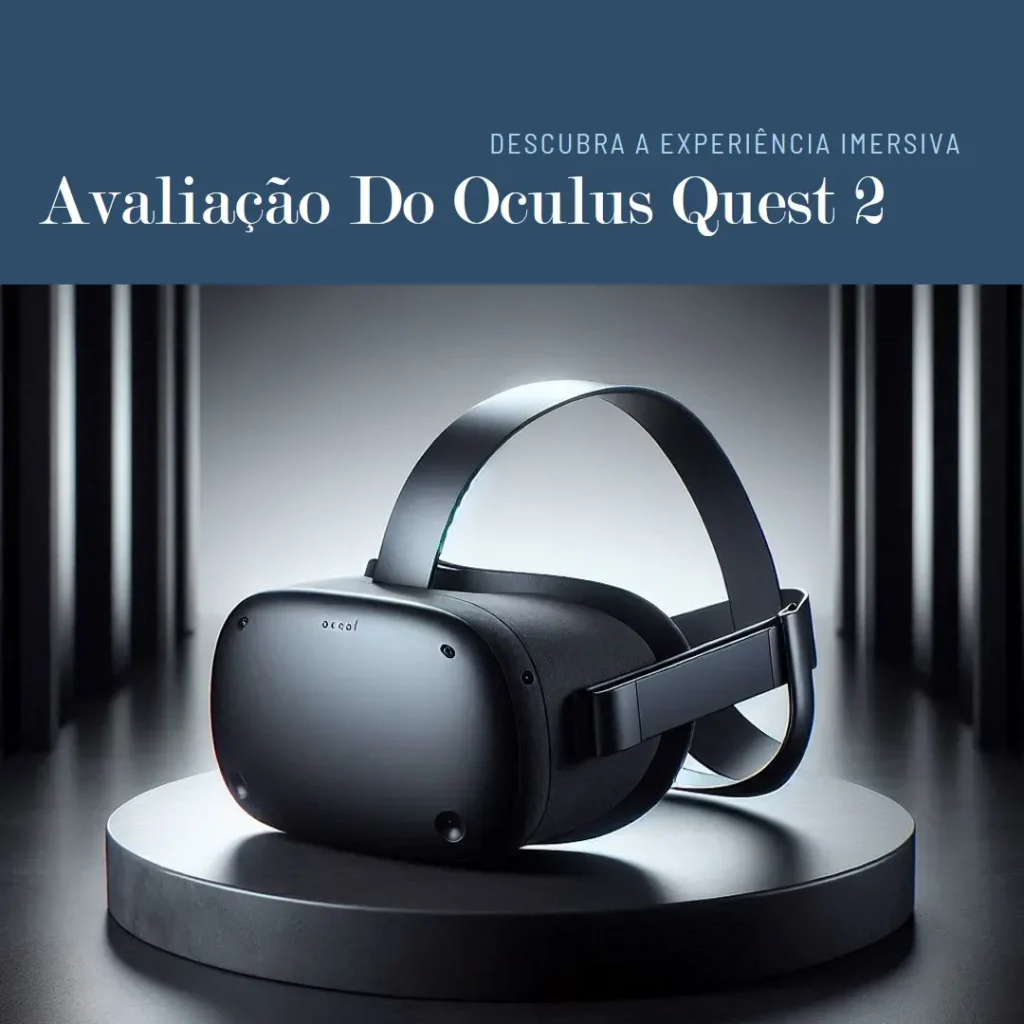 Oculus Quest 2 VR Headset Snapdragon XR 256 GB: Realidade Virtual Imersiva