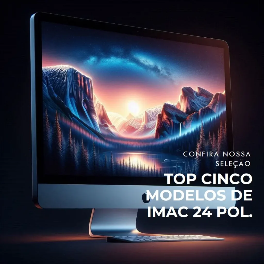 Top Cinco Modelos de iMac 24 pol